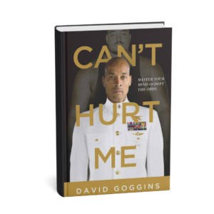 Can't Hurt Me – David Goggins