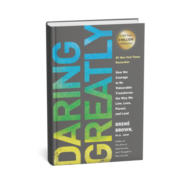 Daring-Greatly.png Daring Greatly