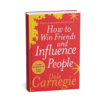 How to Win Friends and Influence People