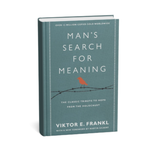 Mans-Search-for-Meaning.png Man’s Search for Meaning