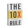 The 10X Rule – Grant Cardone