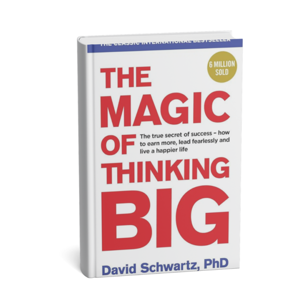 The-Magic-of-Thinking-Big.png The Magic of Thinking Big – David J. Schwartz
