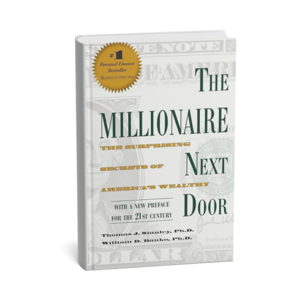 The-Millionaire-Next-Door.png The Millionaire Next Door – Thomas J. Stanley -