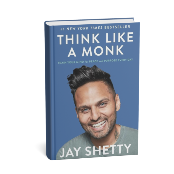 Think-Like-a-Monk.png Think Like a Monk – Jay Shetty