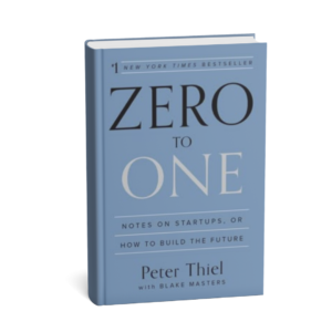 Zero-to-One.png Zero to One – Peter Thiel