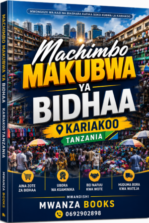 MACHIMBO MAKUBWA YA BIDHAA KARIAKOO TANZANIA NA SIMU ZAO